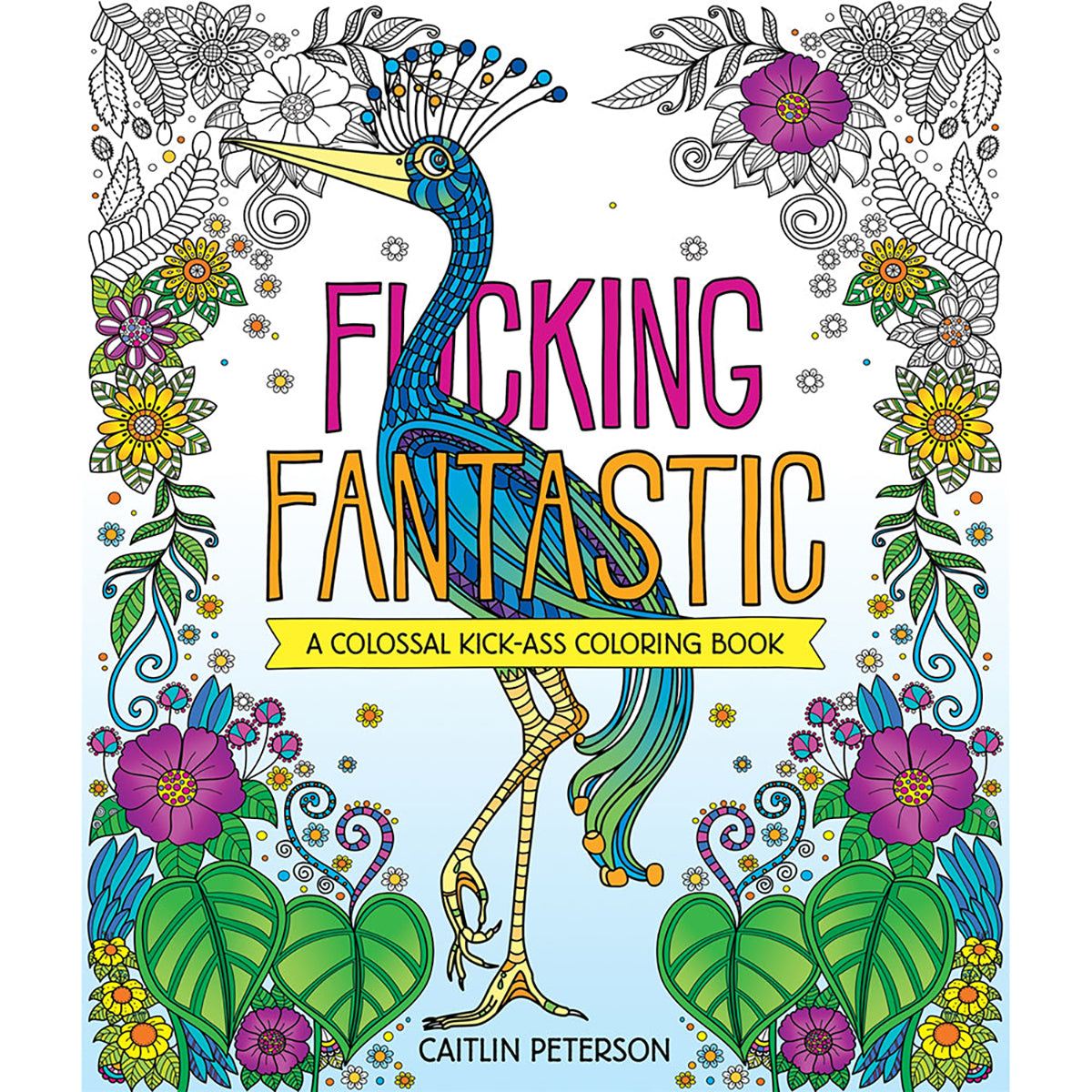 F*cking Fantastic Coloring Book