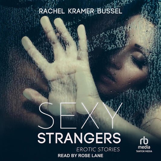 Sexy Strangers: Erotic Stories