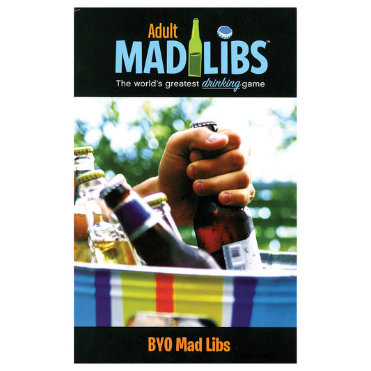 BYO Drinking Games Mad Libs