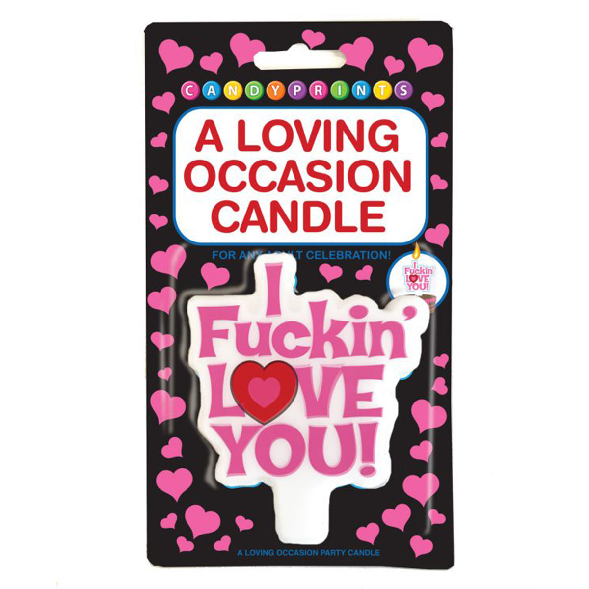 I Fuckin Love You Candle