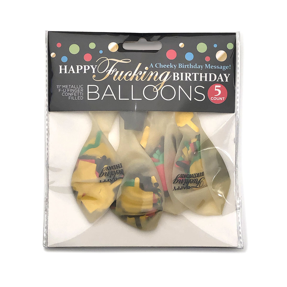 Happy Fucking Birthday Balloons 5pk