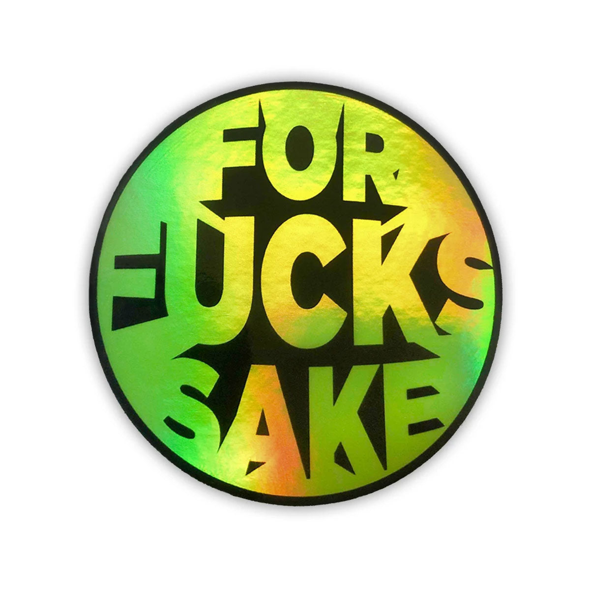Twisted Wares For Fuck's Sake Sticker